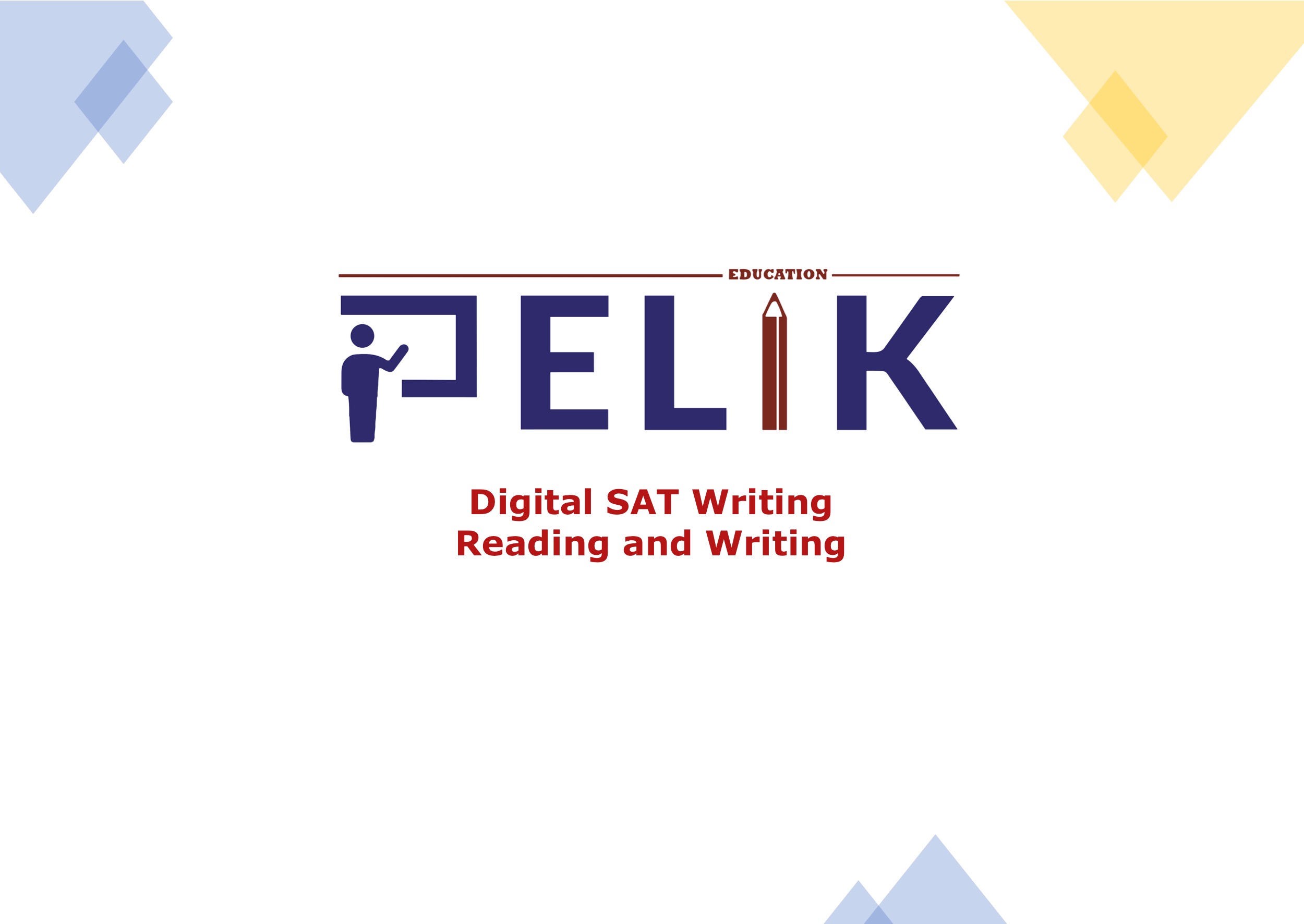 Digital SAT English: Reading and Writing